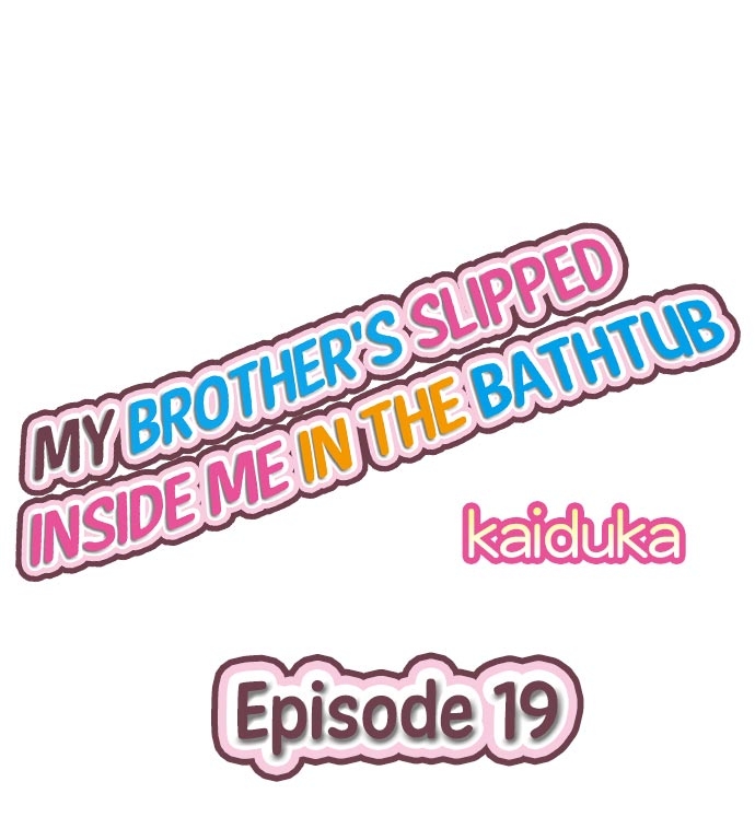 Xem ảnh My Brother Slipped Inside Me In The Bathtub - Chap 19 - 1604893248843_0 - HentaiTruyen.net