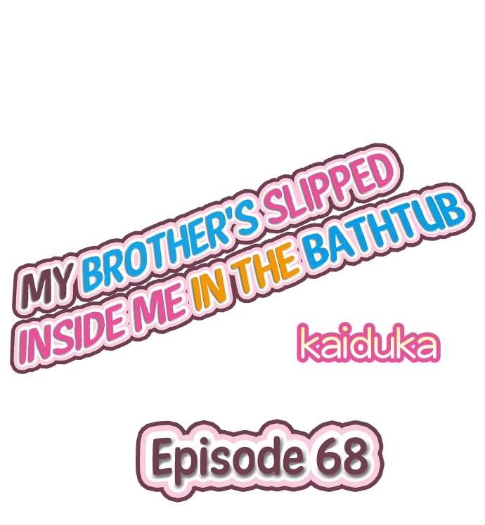 Xem ảnh 1637042353908_0 trong truyện hentai My Brother Slipped Inside Me In The Bathtub - Chapter 68 - Truyenhentai18.net